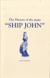 THE HISTORY OF THE NAME, “SHIP JOHN”